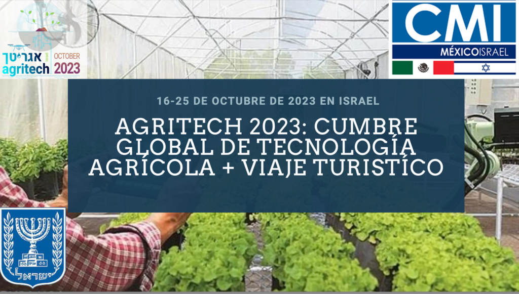 AGRITECH 2023 - Camara De Comercio México Israel